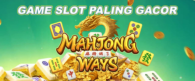 Agen Judi Slot PG Soft Game Mahjong Ways Paling Populer